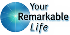 Your Remarkable Life